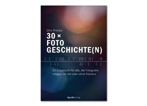 Dirk Primbs: 30 × Fotogeschichten. dpunkt.verlag 2023, ISBN 978 3 86490 949 8